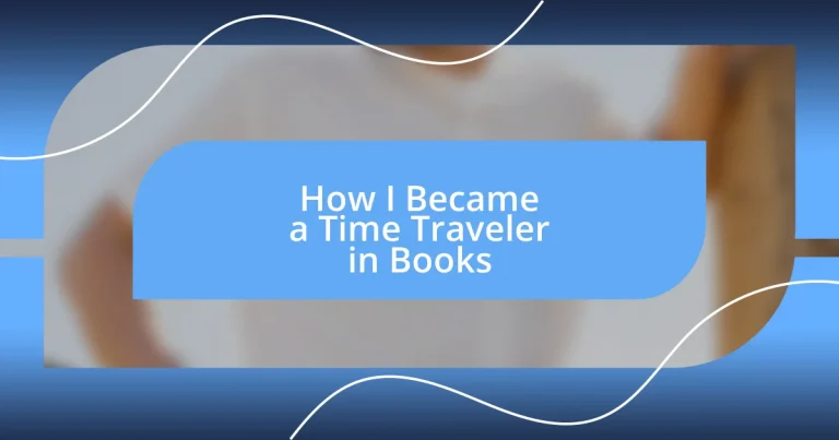 How I Became a Time Traveler in Books