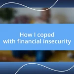 How I coped with financial insecurity