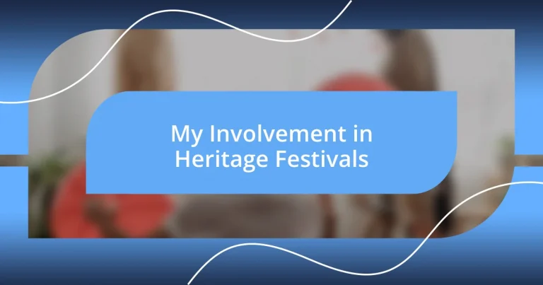 My Involvement in Heritage Festivals