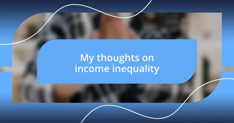 My thoughts on income inequality