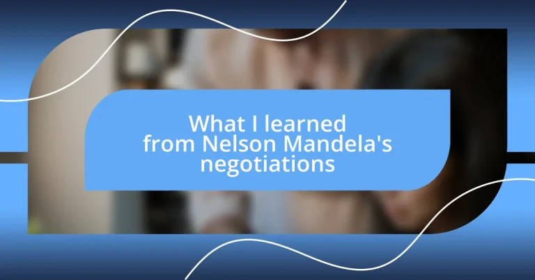 What I learned from Nelson Mandela’s negotiations